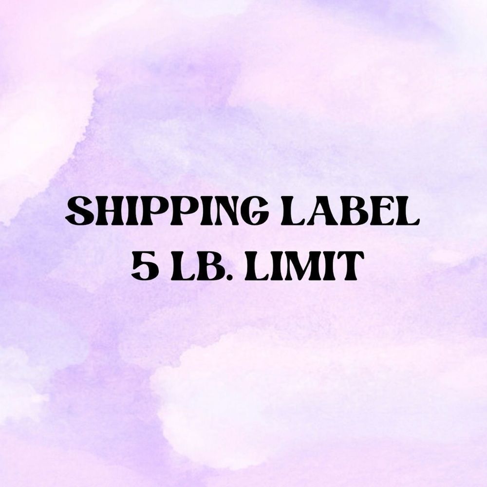 Shipping Label 5 lb.max ~ total $9.67 💜